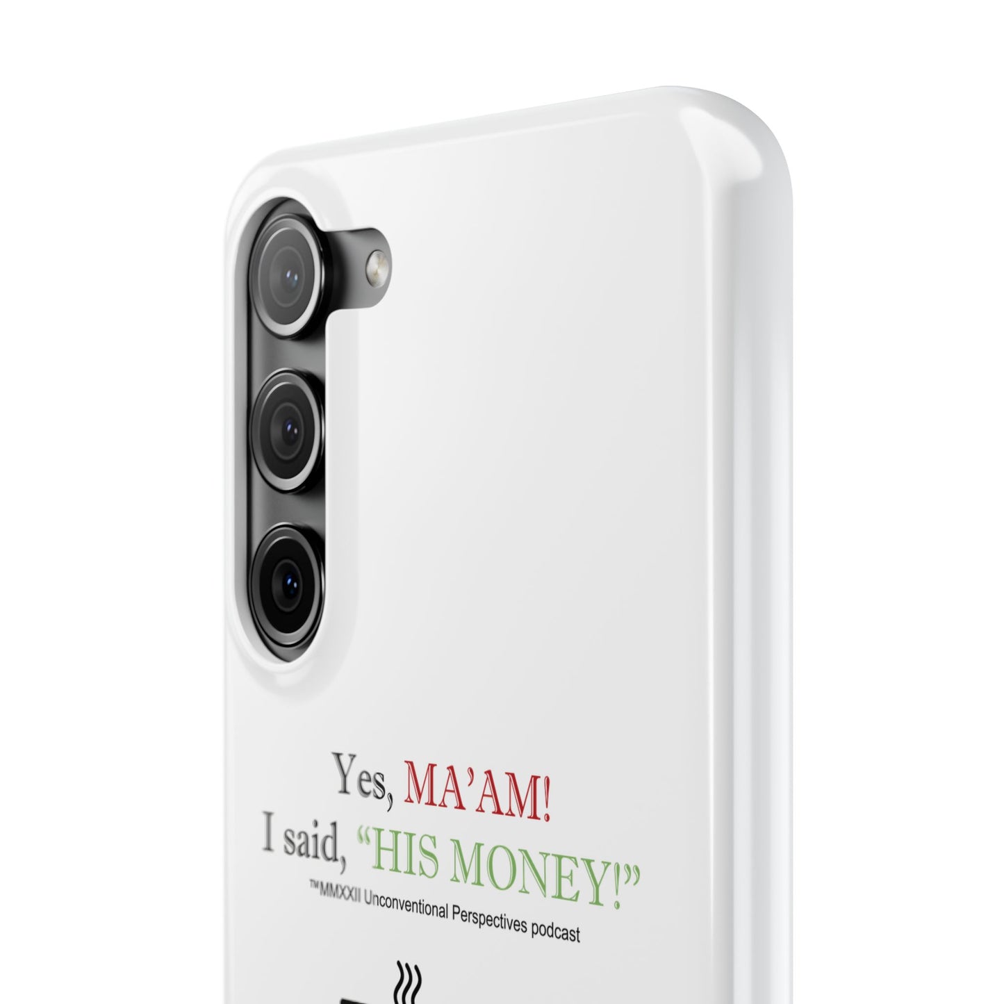 Ma'am His Money Slim Cases, White - BL