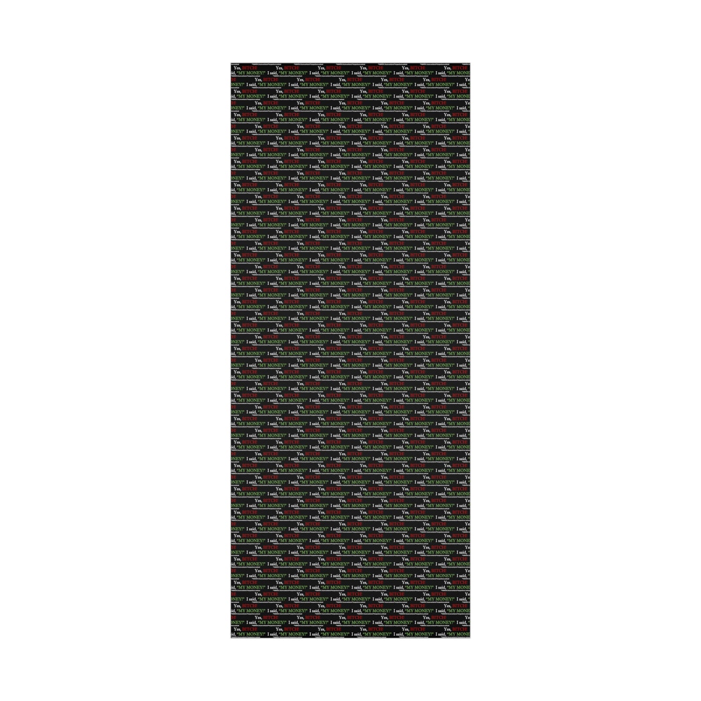 Bitch My Money Gift Wrap Papers, Black - WL