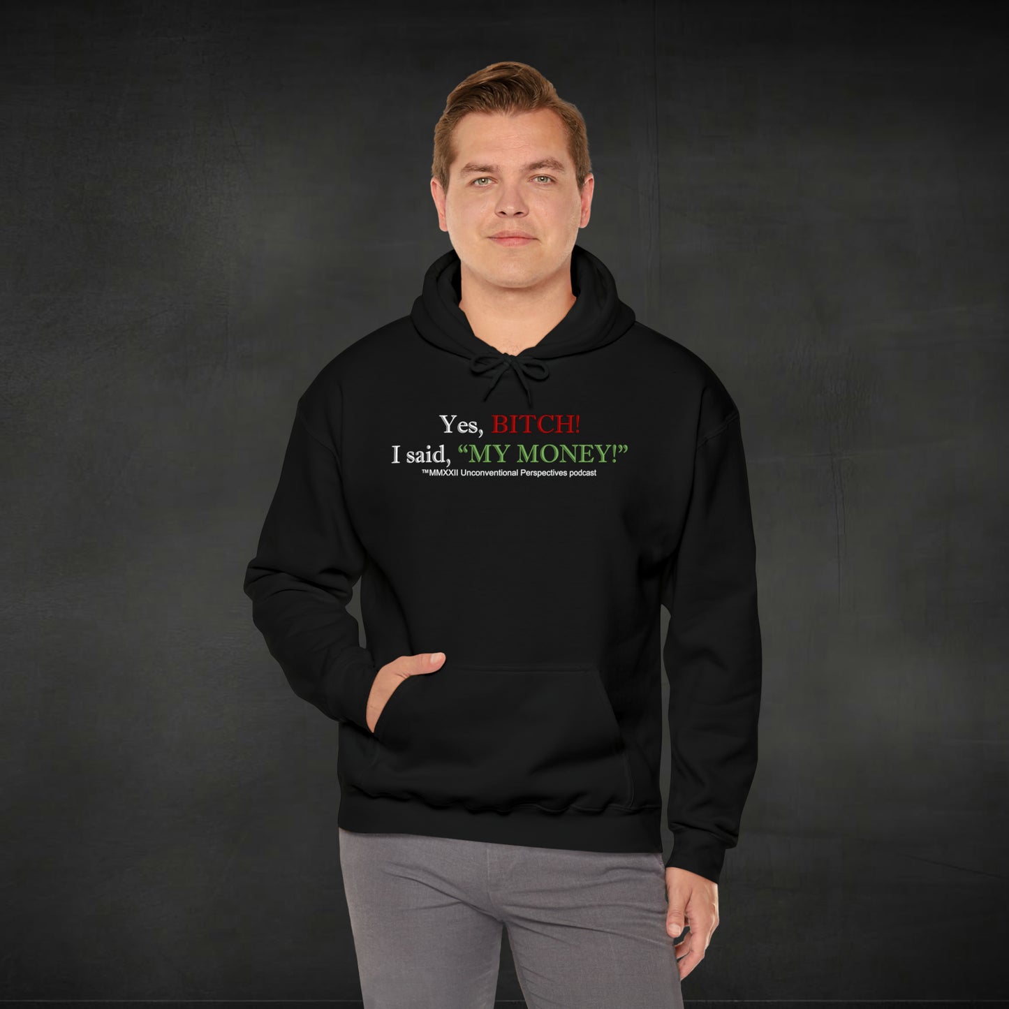 Bitch My Money Unisex Heavy Blend™ Hooded Sweatshirt, Black - WL