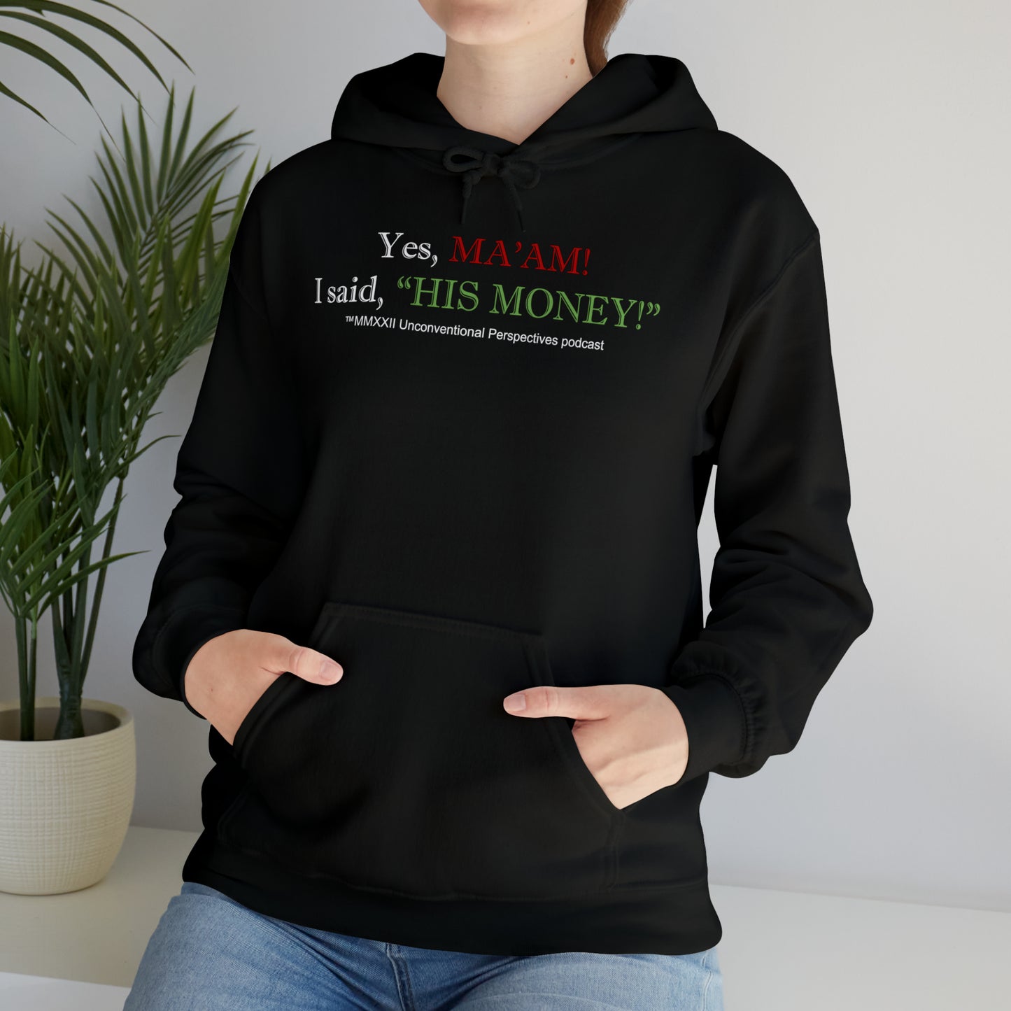 Ma'am His Money Unisex Heavy Blend™ Hooded Sweatshirt, Black - WL