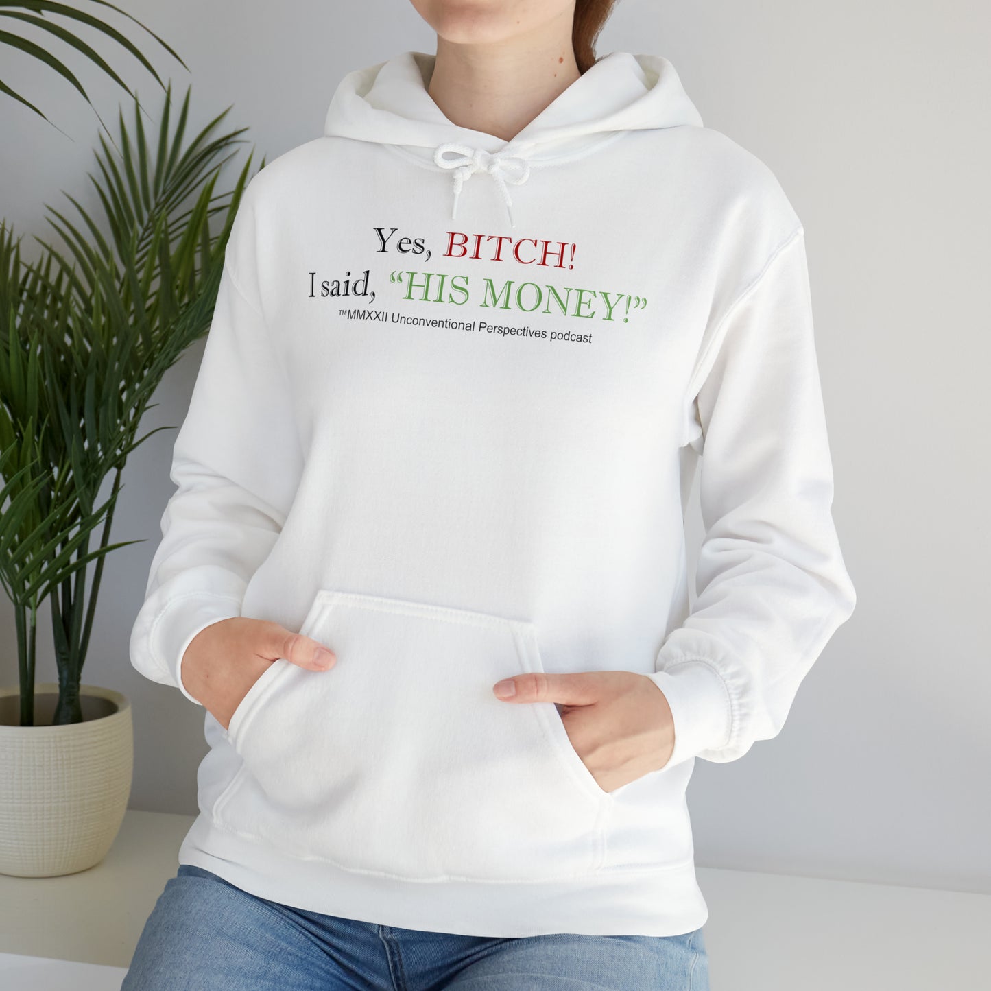 Bitch His Money Unisex Heavy Blend™ Hooded Sweatshirt, White - BL