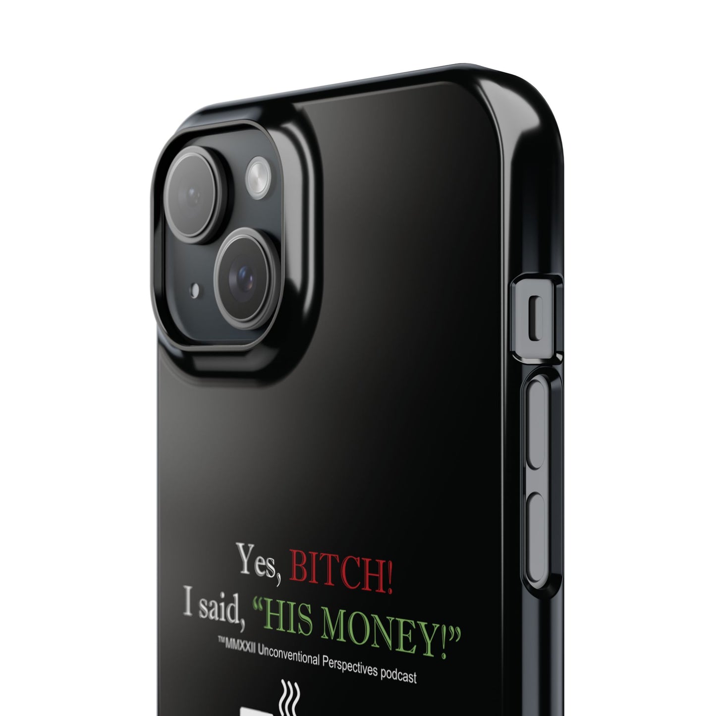 Bitch His Money Slim Cases, Black - WL