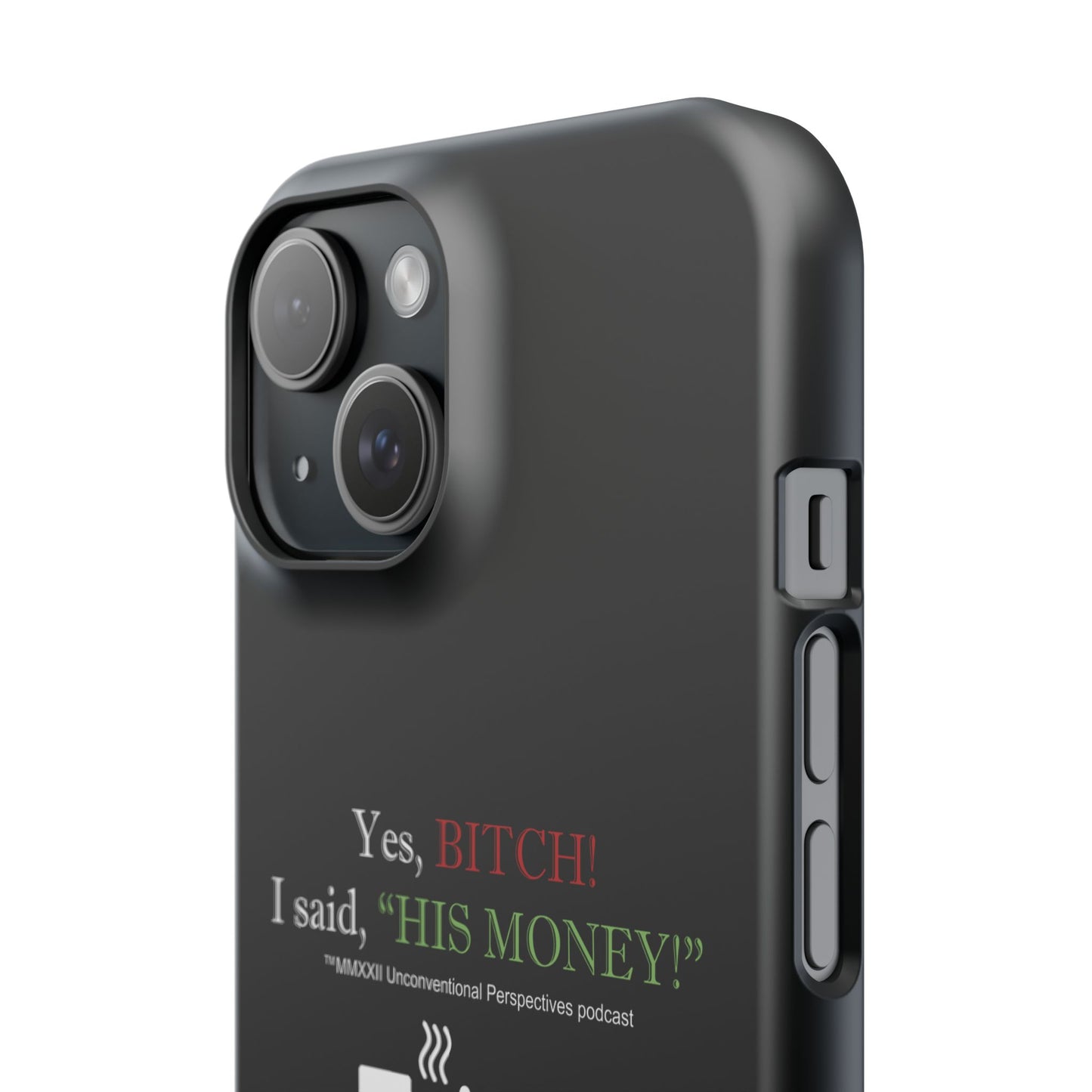 Bitch His Money Slim Cases, Black - WL