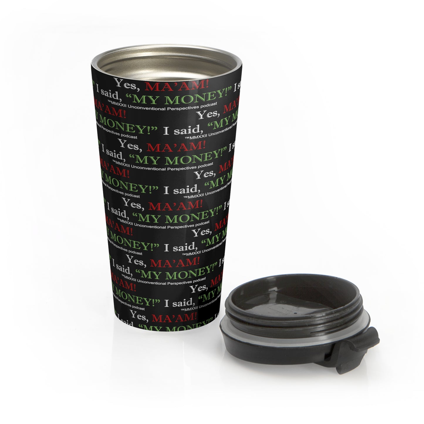 Ma'am My Money Stainless Steel Travel Mug, 15 oz (AOP), Black - WL