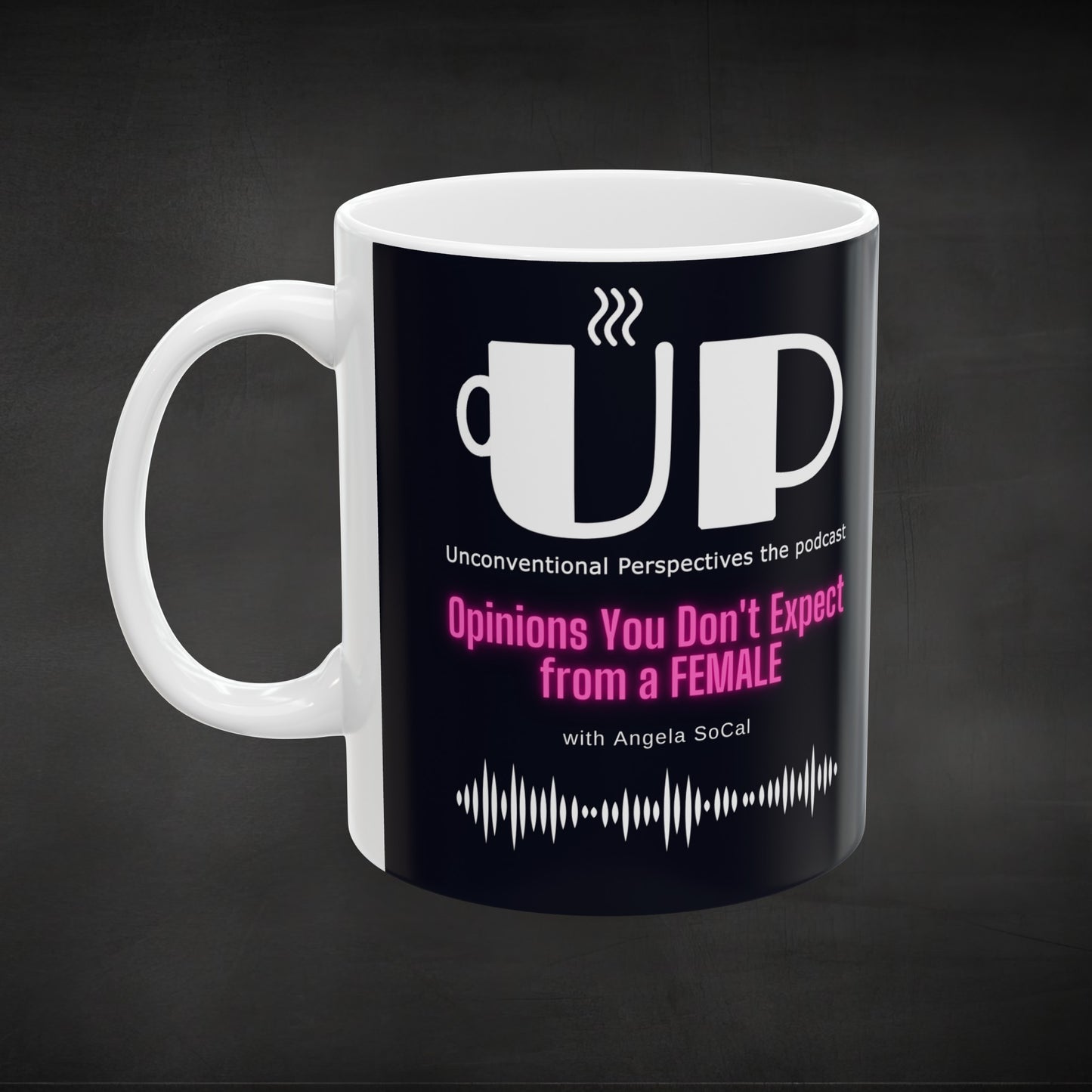 UP the Podcast Signature Line - Ceramic Mug 11oz or 15 oz