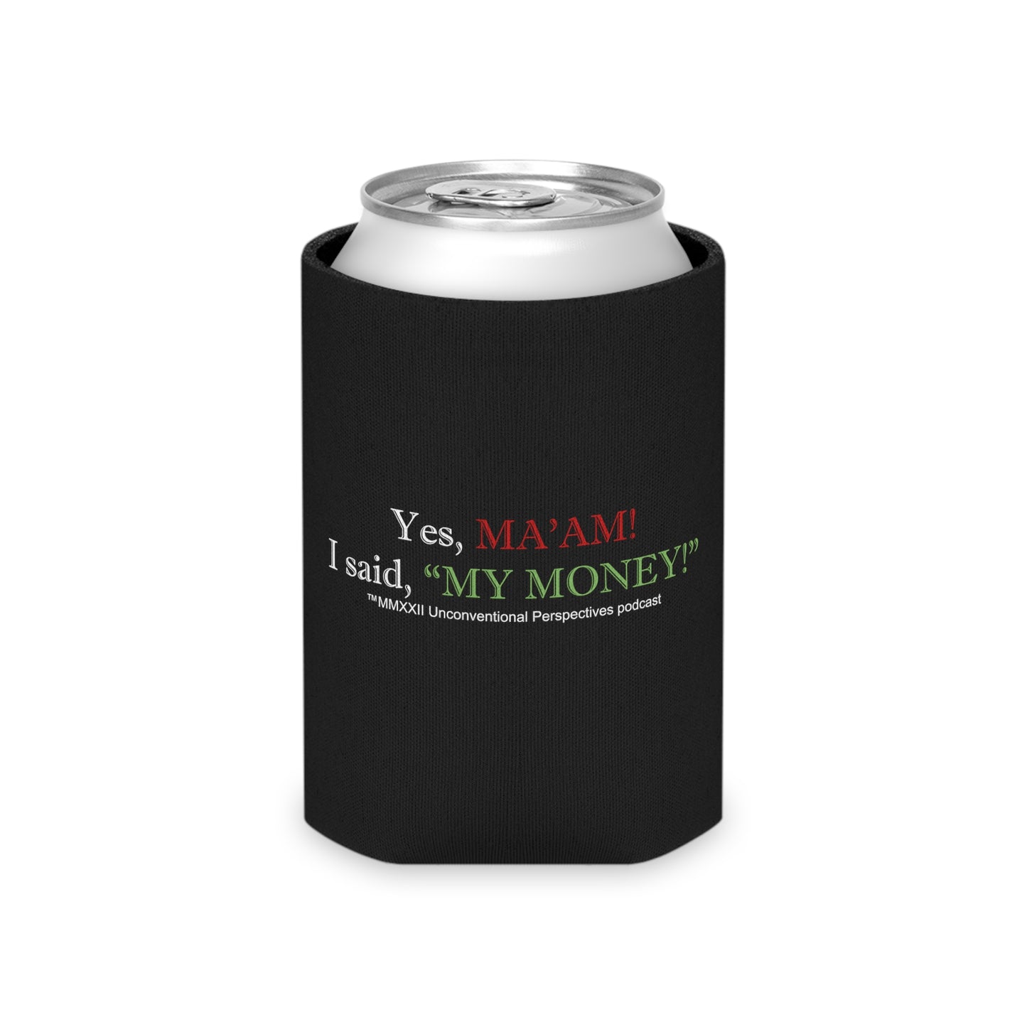 Ma'am My Money Can Cooler, Black - WL