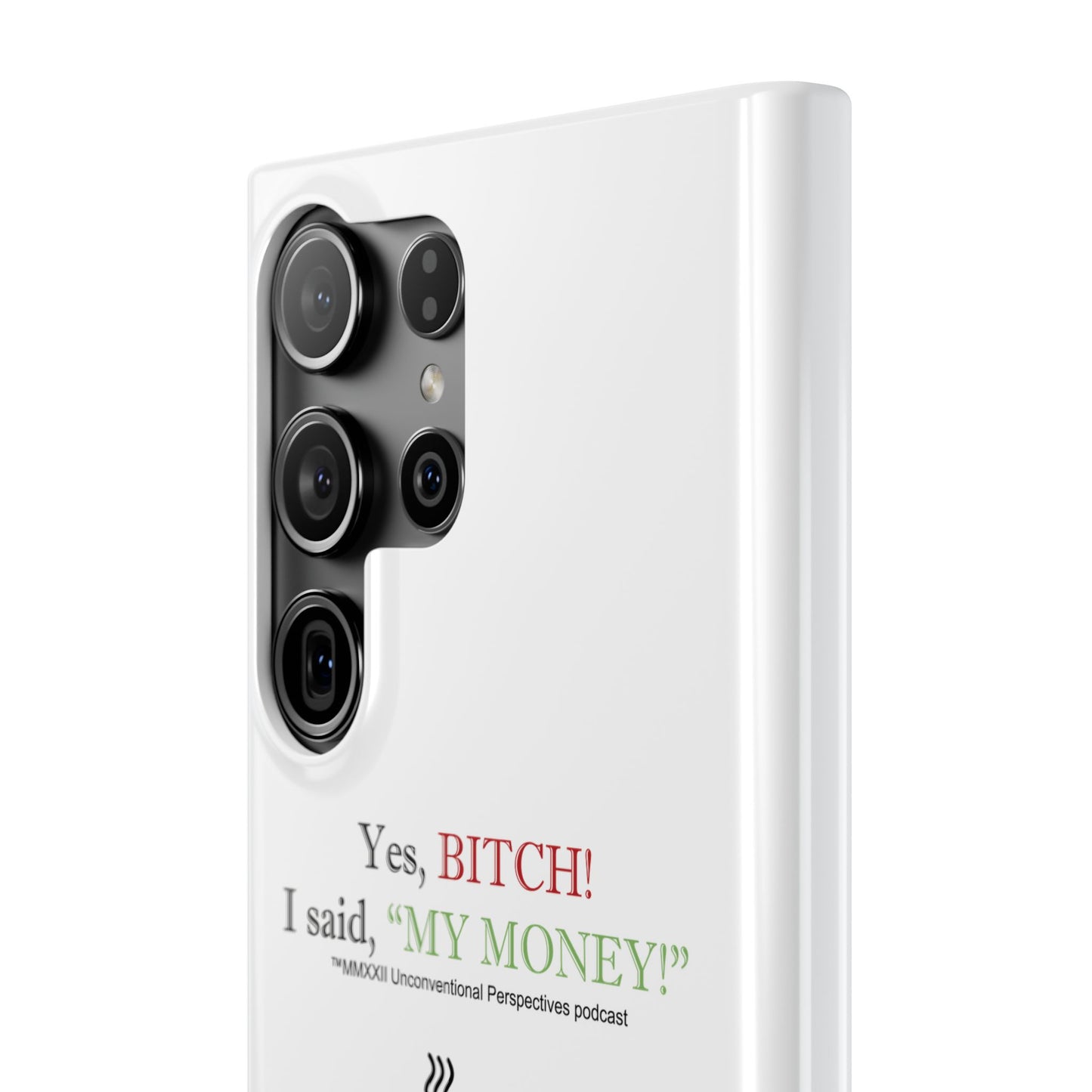 Bitch My Money Slim Cases, White - BL