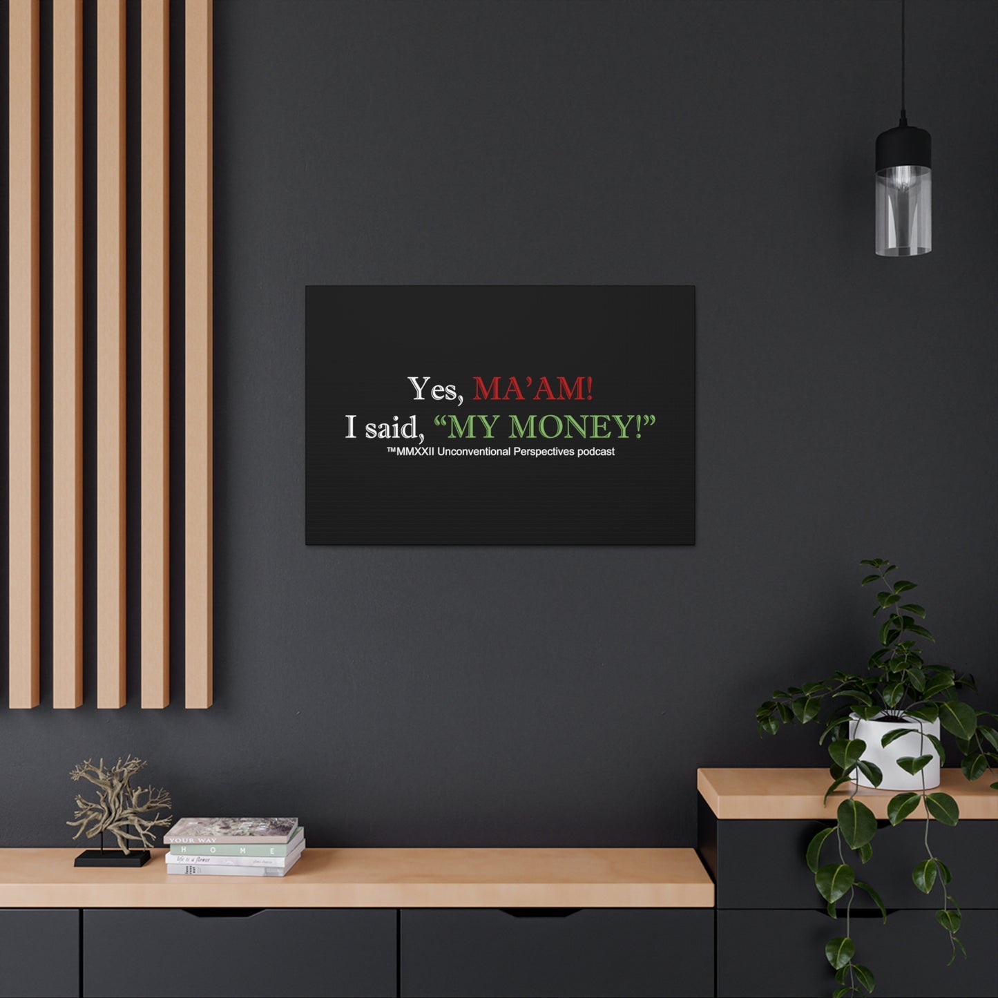 Ma'am My Money Canvas Gallery Wraps, Black - WL