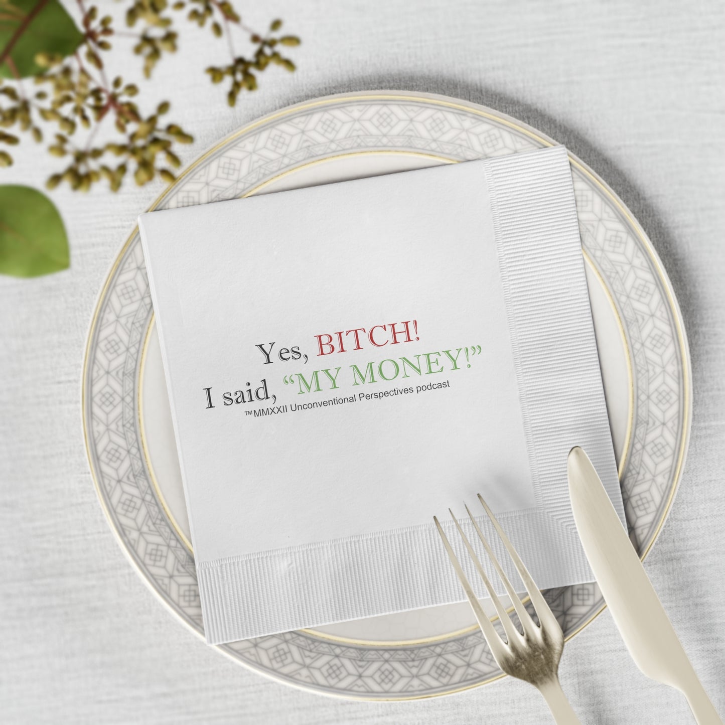 Bitch My Money White Coined Napkins, White - BL