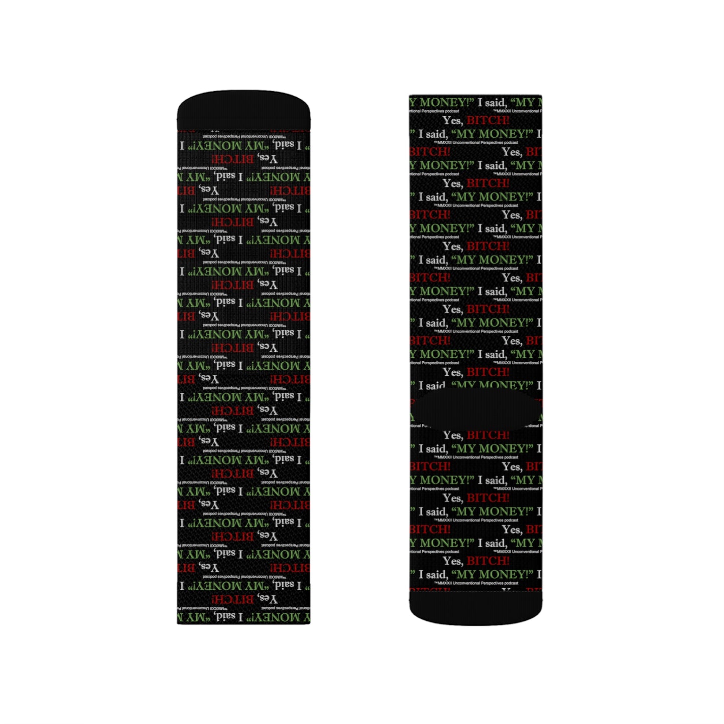 Bitch My Money Sublimation Socks (AOP), Black - WL