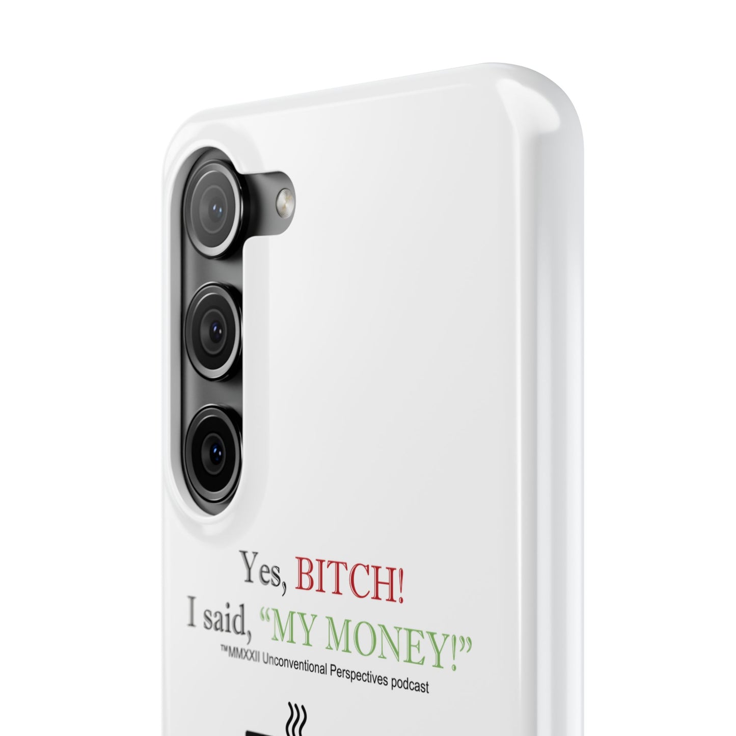 Bitch My Money Slim Cases, White - BL