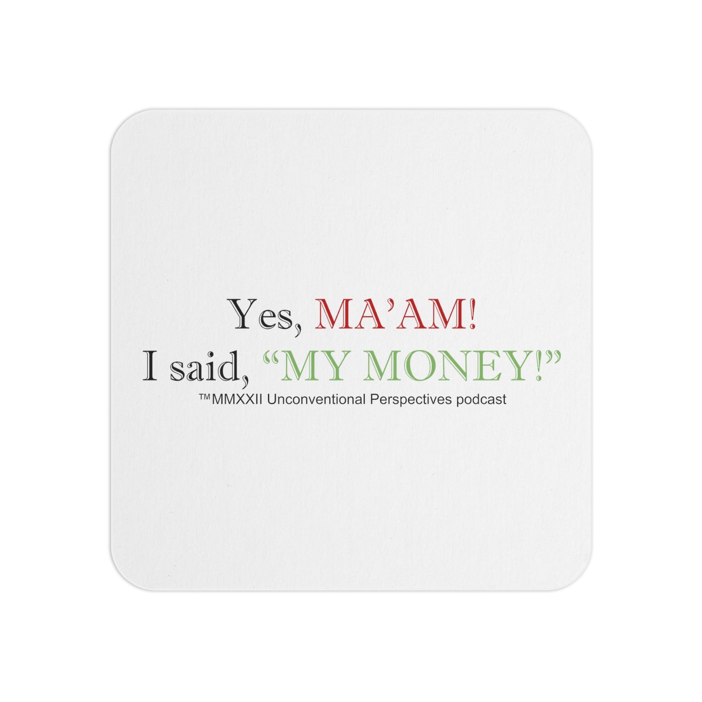 Ma'am My Money Coasters (50, 100 pcs), White - BL