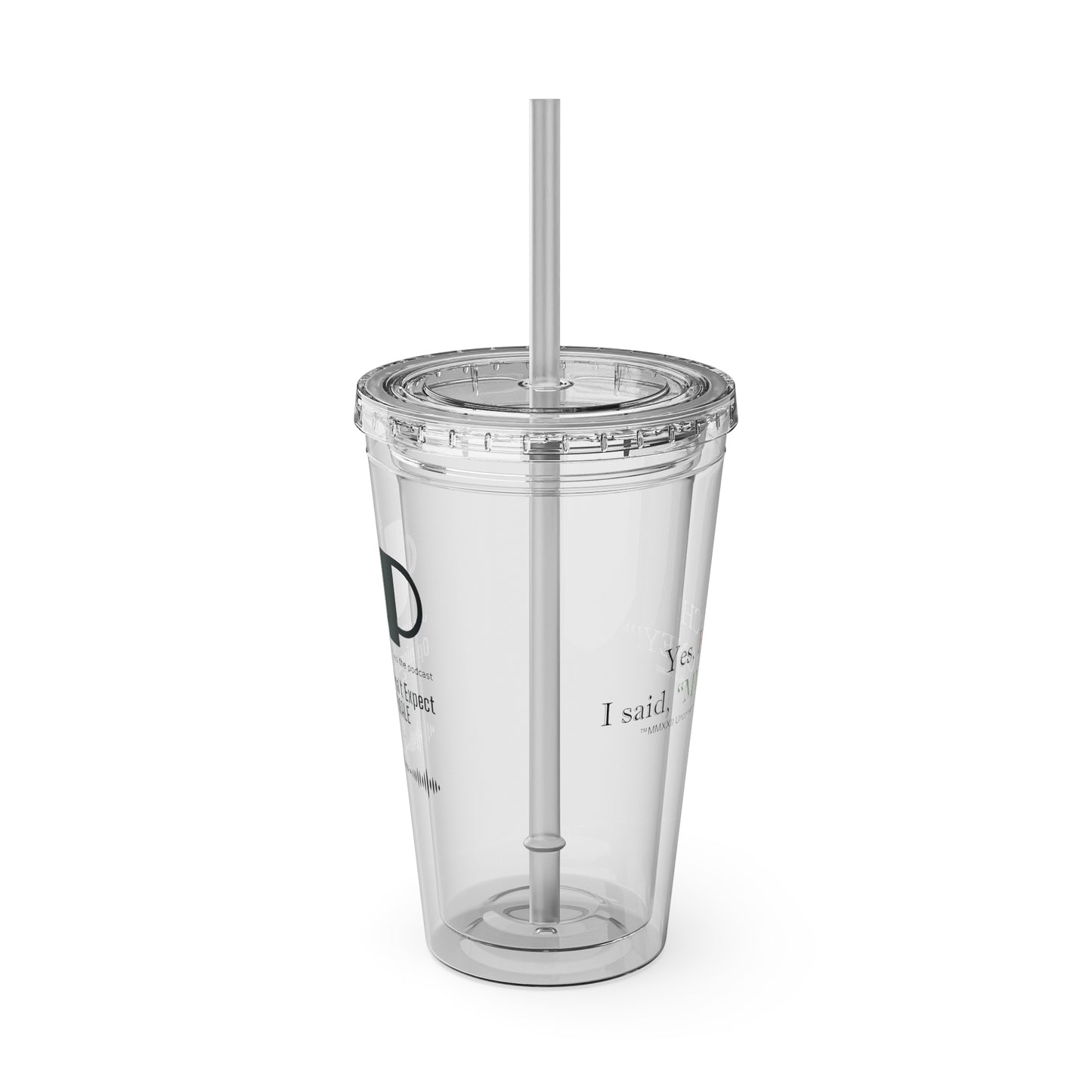 Bitch My Money Sunsplash Tumbler with Straw, 16 oz - BL