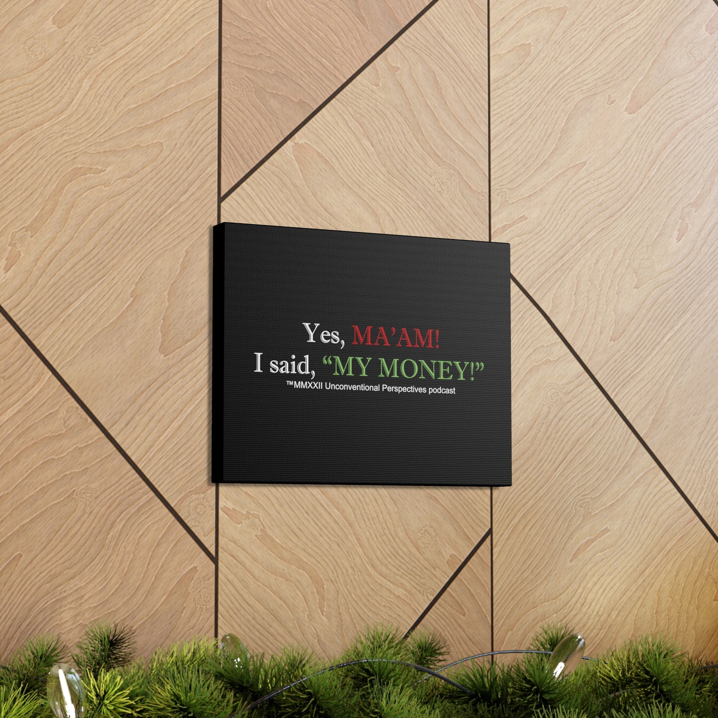 Ma'am My Money Canvas Gallery Wraps, Black - WL