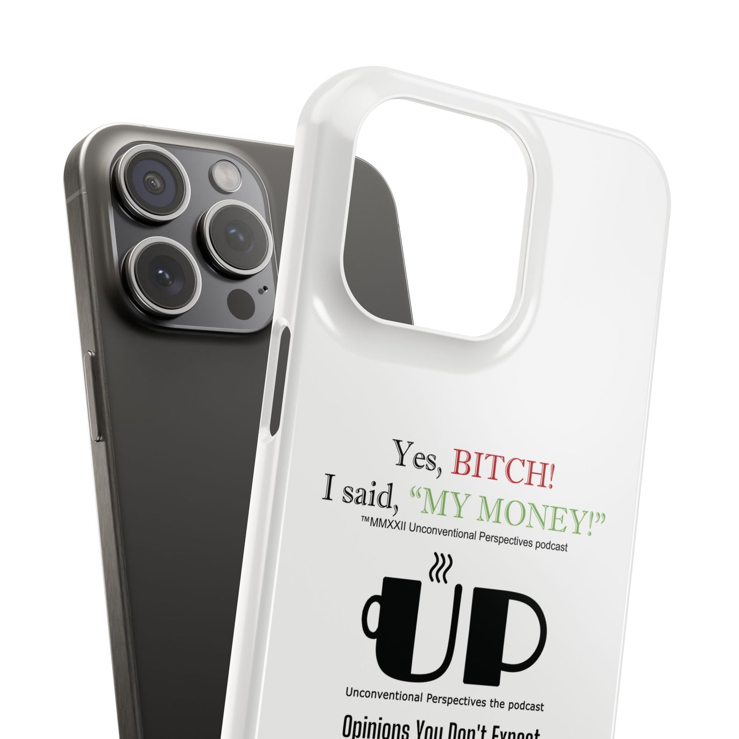 Bitch My Money Slim Cases, White - BL